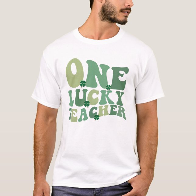 T-shirt Un Lucky Enseignant Jour de la Saint Patrick Retro (Devant)