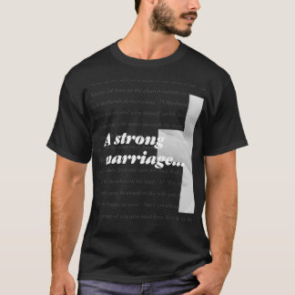T-shirt Un mariage fort a Dieu au centre