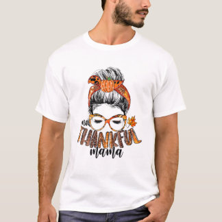 T-shirt Un Merci Mama Messy Bun Citrouille de cheveux Than