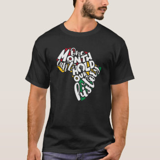 T-shirt Un mois ne peut pas contenir notre histoire drôle 