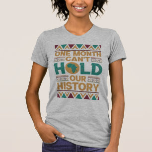 T-shirt Un mois ne peut pas être notre histoire