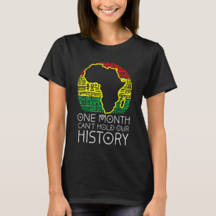 T-shirt Un mois peut tenir notre histoire panafricaine Noi