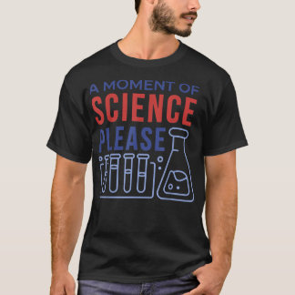 T-shirt Un moment de science Please53