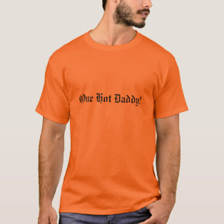 T-shirt Un papa chaud !