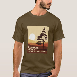 T-shirt Un parc national est une façon de commencer la jou