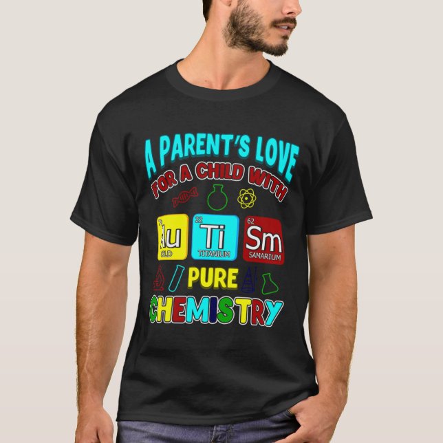 T-shirt Un Parent S Amour Pour L'Enfant Avec Autisme Pure  (Devant)
