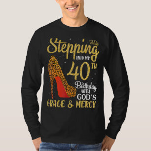 T-shirt Un pas dans mon 40e anniversaire avec la grâce de