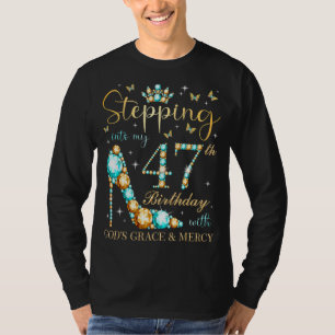 T-shirt Un pas dans mon 47e anniversaire avec la grâce de