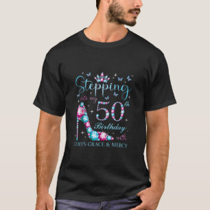 T-shirt Un pas dans mon 50e anniversaire avec la grâce de