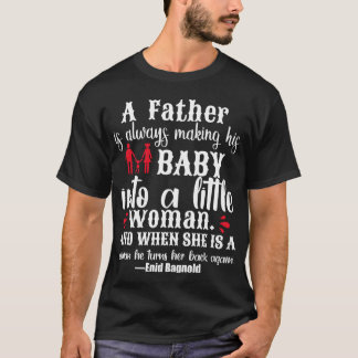 T-shirt Un père fait toujours de son bébé un peu