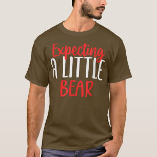 T-shirt Un Petit Ours Drôle Grossesse Nouvelle Maman