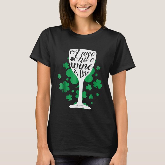T-shirt Un Petit Peu De Vin, C'Est Du Jour de la Saint Pat (Devant)