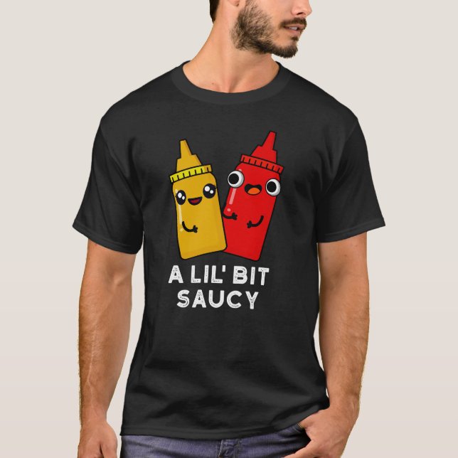 T-shirt Un petit peu souillé Sauce Pun Dark BG (Devant)