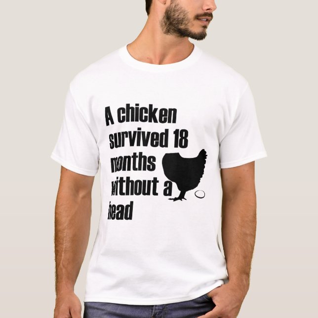 T-shirt Un poulet a survécu 18 mois sans tête (Devant)