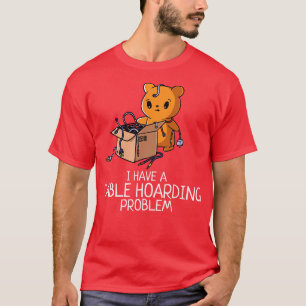 T-shirt Un problème de thésaurisation de câbles drôle amat