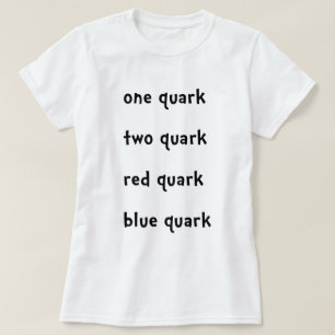 T-shirt Un quark rouge de bleu de quark de quark du quark