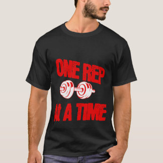 T-shirt Un Rep À La Fois Gym Shirt