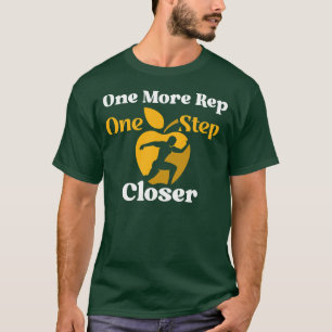 T-shirt Un Rep De Plus, Un Pas De Plus - Motivationnel