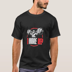 T-shirt Un Répétition De Plus Motivation Fitness Humour De