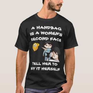 T-SHIRT UN SAC À MAIN EST LE SECOND VISAGE D'UNE FEMME, LU