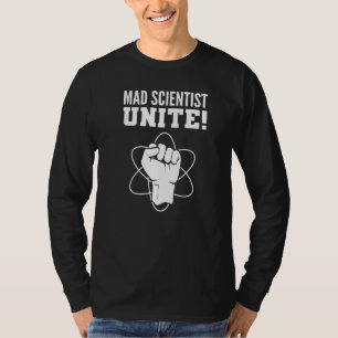 T-shirt Un scientifique fou unifie le Nerd