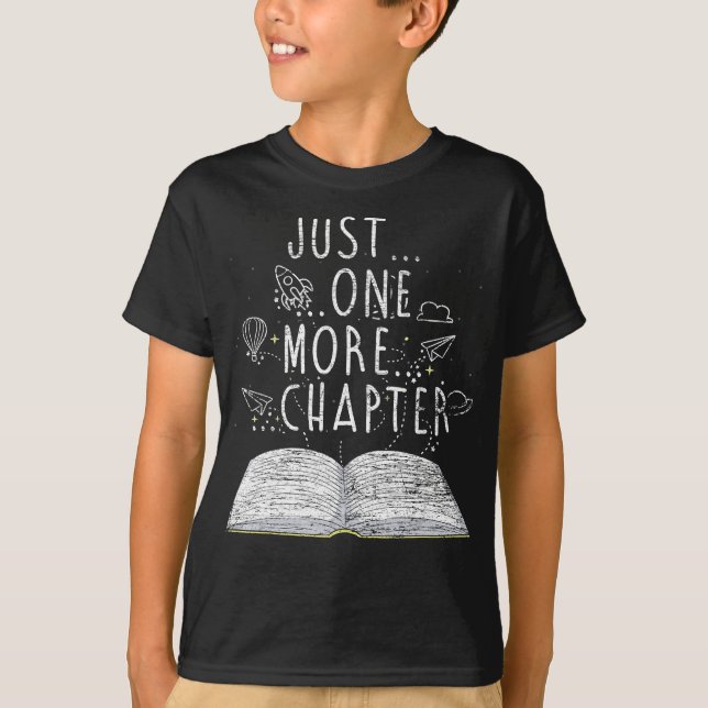 T-shirt un seul chapitre de plus lisant des livres (Devant)