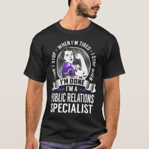 T-shirt Un spécialiste des relations publiques arrête qu