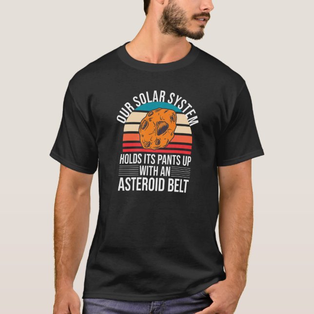 T-shirt Un Système Solaire Drôle Contient Ses Pantalons Av (Devant)