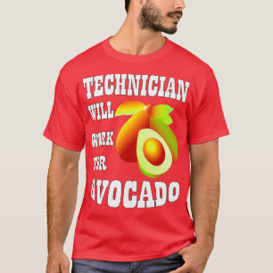 T-shirt Un technicien travaillera pour Avocado