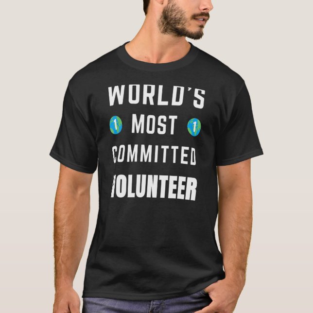 T-shirt Un texte pour dire le volontaire le plus engagé du (Devant)