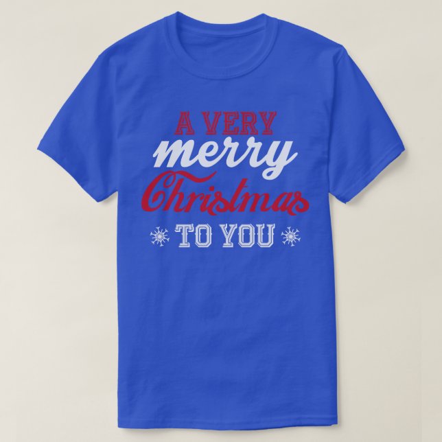 T-shirt Un très joyeux Noël pour vous (Design devant)