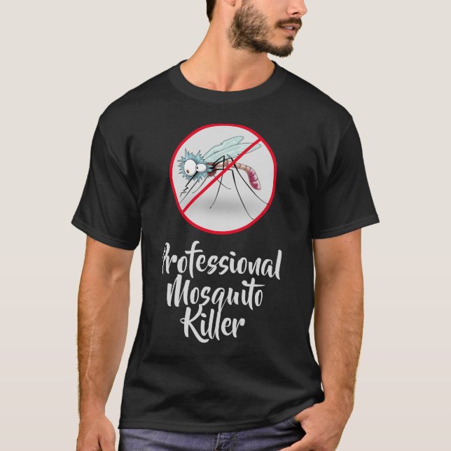 T-shirt Un tueur professionnel de moustiques amusant (Devant)