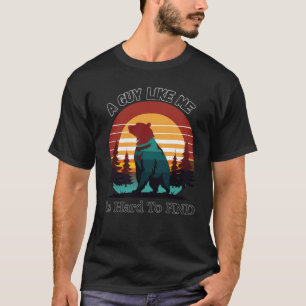 T-shirt Un Type Comme Moi Est Difficile À Trouver