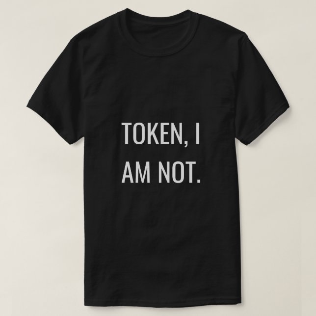 T-shirt Unapologetically noir : Tokenism (Design devant)