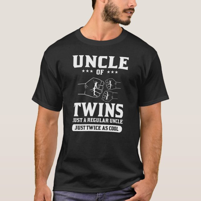 T-shirt Uncle of twins just a regular uncle just twice as (Devant)