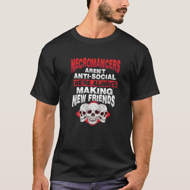 T-shirt Undead Anti Social Necromancer pour un Sataniste (Devant)