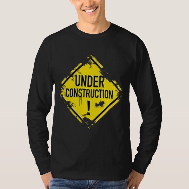T-SHIRT UNDER CONSTRUCTION (Devant)