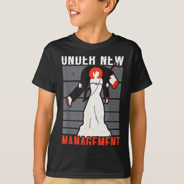 T-shirt Under New Management Marriage Stag Party Bachelor  (Devant)