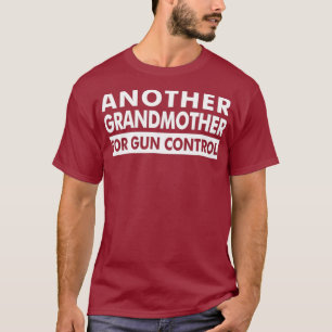 T-shirt Une autre grand-mère pour la lutte contre les arme
