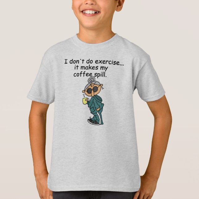 T-shirt Une Autre Raison De Ne Pas Exercer (Devant)