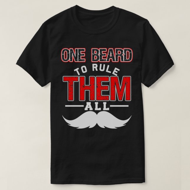 T-shirt Une Barbe Pour Les Régler Tous Les Mèmes Drôle De  (Design devant)