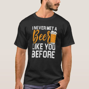 T-shirt Une Bière Comme Vous L'Alcool Boire Drunk Alcoholi