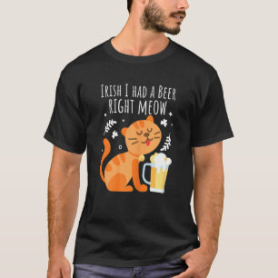 T-shirt Une bière pour les femmes tout de suite Chat drôle
