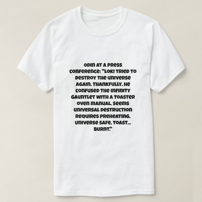 T-shirt Une blague d'IA sur Loki essaie de détruire l'univ (Design devant)
