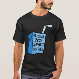 T-shirt Une boîte de jus de fruits J'ai sauvé ma vie Diabè