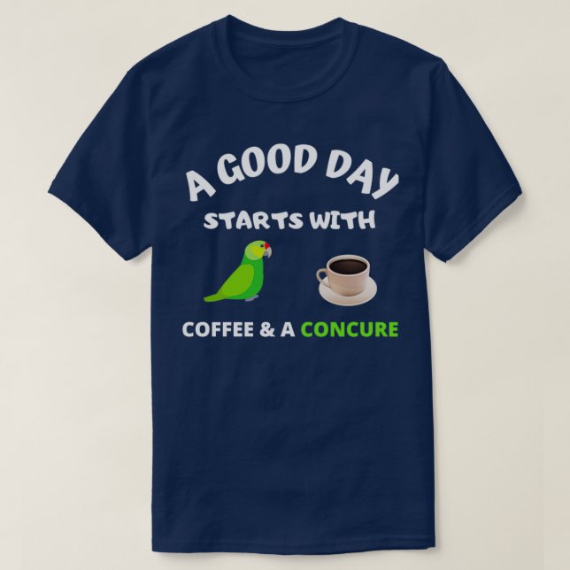 T-shirt Une bonne journée commence avec du café à ampli pe (Design devant)
