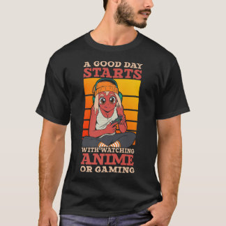 T-shirt Une bonne journée commence par regarder de l'anime