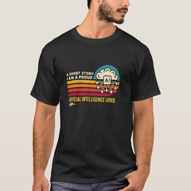 T-shirt Une Brève Histoire Je Suis Un Informatique Artific (Devant)
