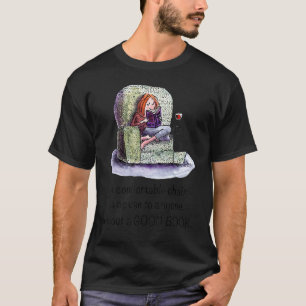 T-shirt Une Chaise Confortable N'Est D'Usage Pour Personne