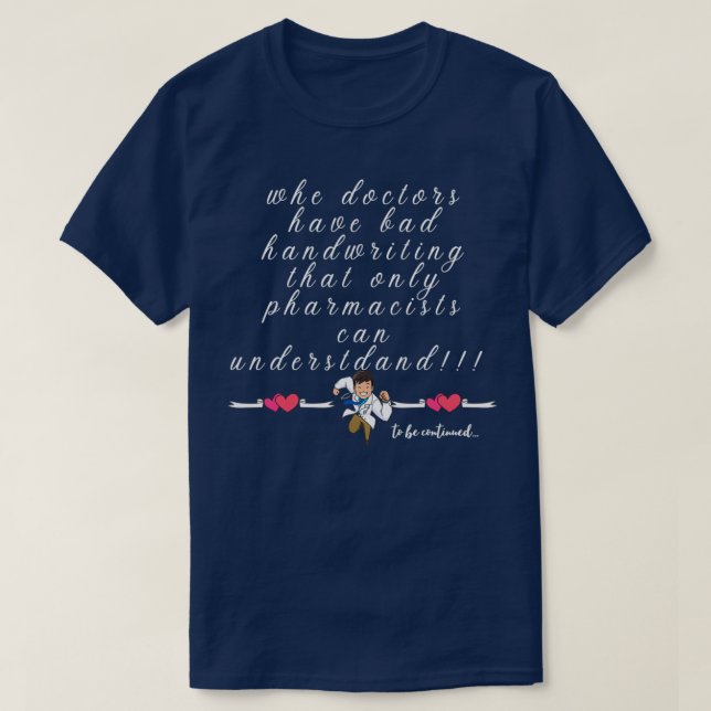 T-shirt Une citation drôle sur les médecins (Design devant)